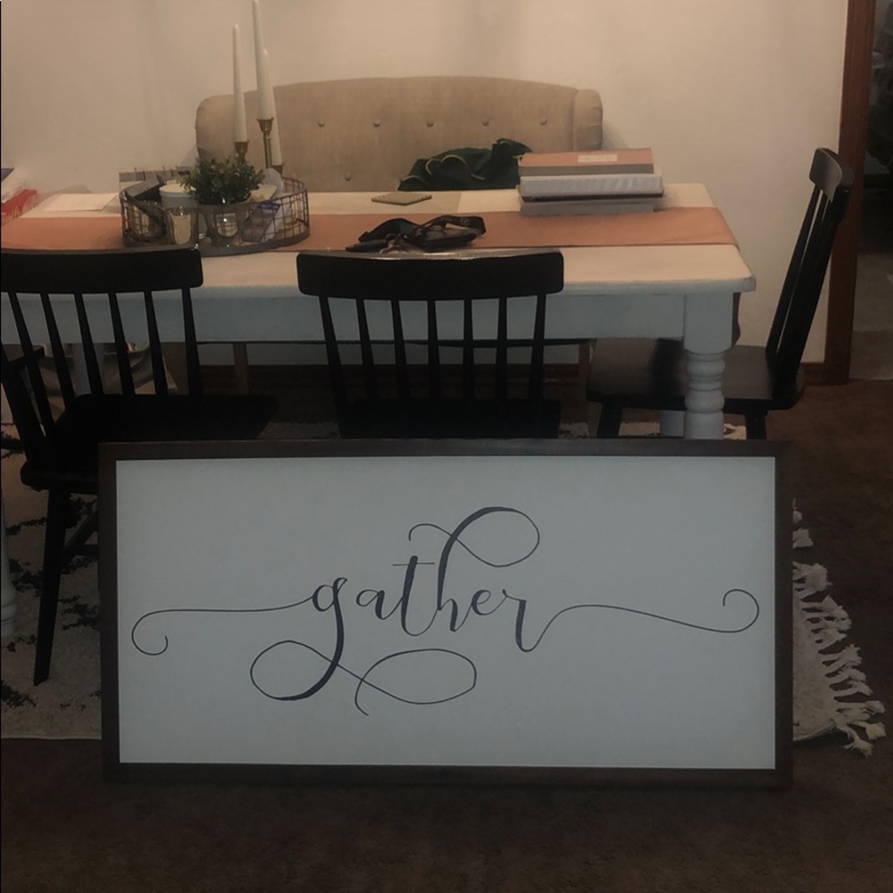 Local pickup/delivery only!!! Cute “gather” sign